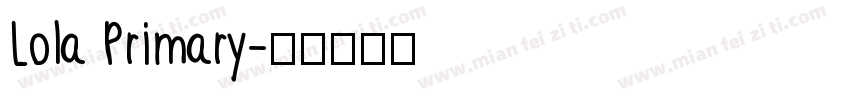 Lola Primary字体转换